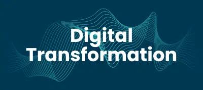 Digital Transformation